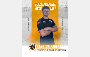 AYRTON PARENT, EDUCATEUR FOOT ANIMATION