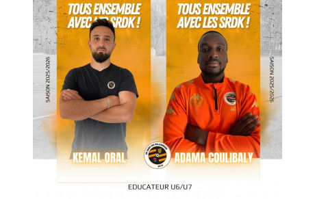 ADAMA COULIBALY ET KEMAL ORAL, EDUCATEURS DE LA TEAM U6/U7