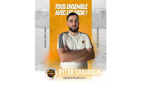 DYLAN CHAUDRON EDUCATEUR DE LA TEAM U11