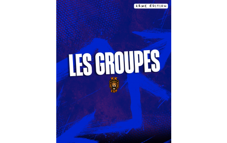 KK' CUP : TOUR D'HORIZON SUR LES GROUPES