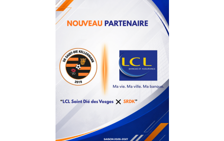 LCL SAINT DIE DES VOSGES NOUVEAU PARTENAIRE