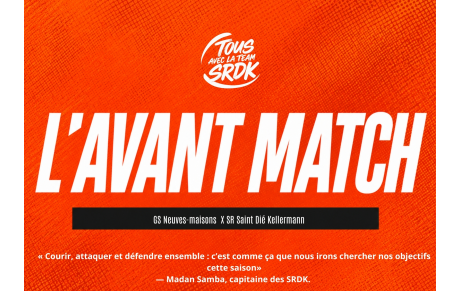 L'AVANT MATCH : GSNM - SRDK